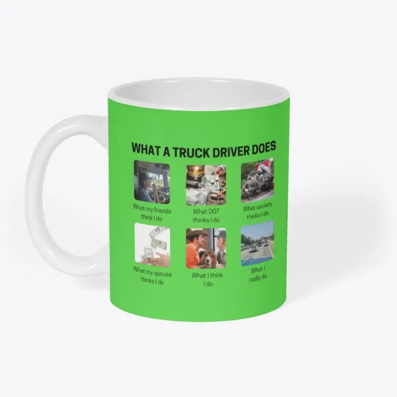 What a Truck Driver Does!?